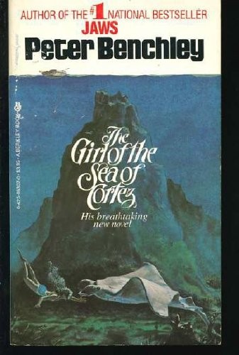 Peter Benchley: The Girl of the Sea of Cortez (1983, Berkley)