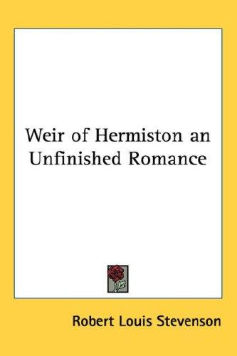 Robert Louis Stevenson: Weir of Hermiston (Paperback, 2005, Kessinger Publishing)