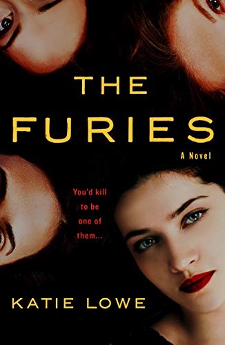 Lowe, Katie: The Furies (Paperback, 2020, St. Martin's Griffin)