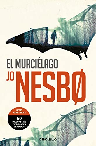Jo Nesbø, Mariano González Campo, Bente Gundersen: El murciélago (Paperback, DEBOLSILLO)