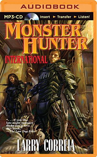 Oliver Wyman, Larry Correia: Monster Hunter International (AudiobookFormat, Brilliance Audio)