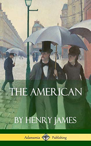 Henry James: The American (Hardcover, Lulu.com)