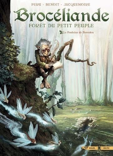 Olivier Peru: La Fontaine de Barenton (French language)