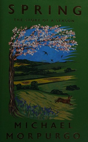 Michael Morpurgo: Spring (2025, Hodder & Stoughton)