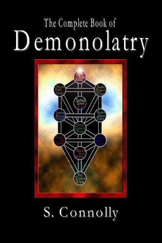 S.  Connolly: The Complete Book of Demonolatry (Paperback, 2006, DB Publishing/Darkerwood Publishing Group)