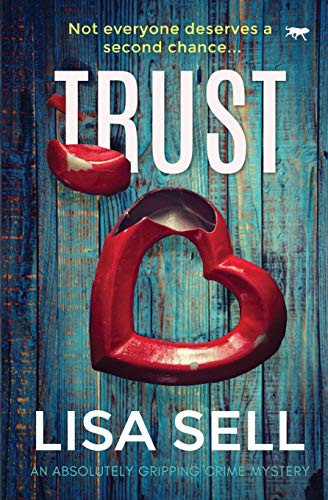Lisa Sell: Trust (Paperback, 2020, Bloodhound Books)