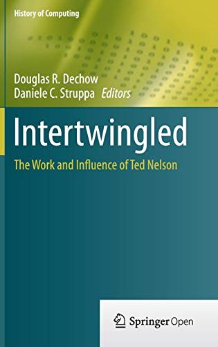 Douglas R. Dechow: Intertwingled (2015, Springer)