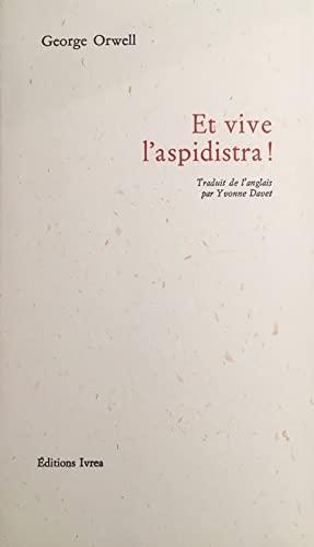 George Orwell: Et vive l'aspidistra ! (French language, 1982)