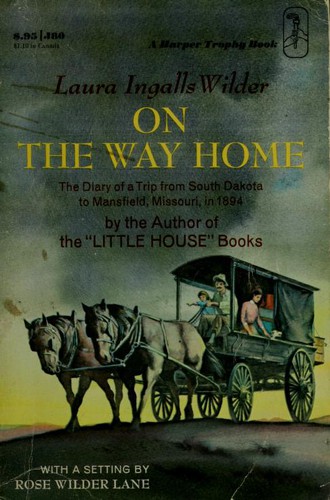 Laura Ingalls Wilder: On the Way Home (Paperback, 1976, HarperTrophy)