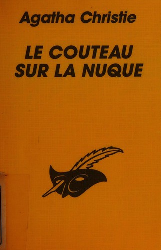 Agatha Christie: Le Couteau sur la nuque (French language, 1981, Libr. des Champs-Elysées)