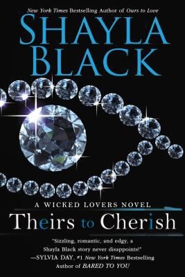 Shayla Black: Theirs To Cherish (2013, Berkley)