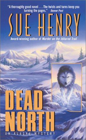Sue Henry: Dead North (2002, Avon)