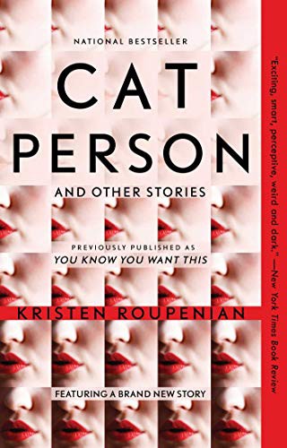Kristen Roupenian: "Cat Person" and Other Stories (Paperback, 2020, Gallery/Scout Press)