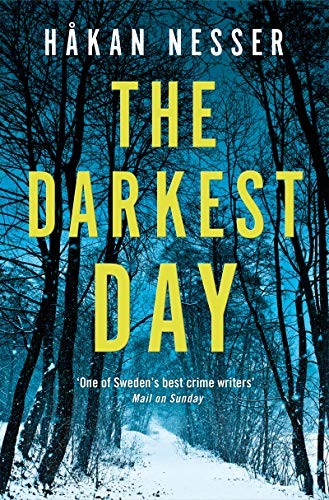 HAKAN NESSER: Darkest Day (Paperback, Pan Books)