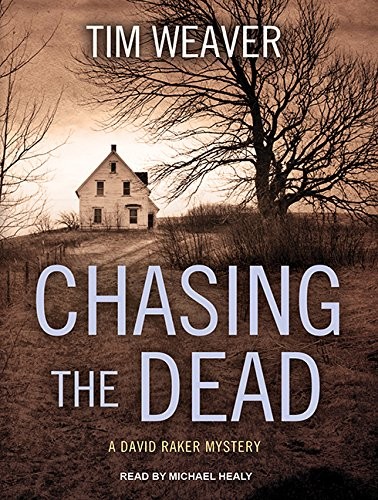 Tim Weaver, Michael Healy: Chasing the Dead (AudiobookFormat, 2016, Tantor Audio)