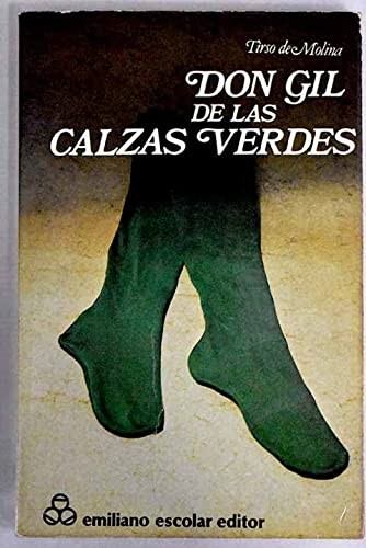 Tirso de Molina: Don Gil de las calzas verdes (Spanish language, 1980, E. Escolar)