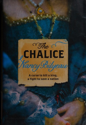 Nancy Bilyeau: The chalice (2013, Orion)