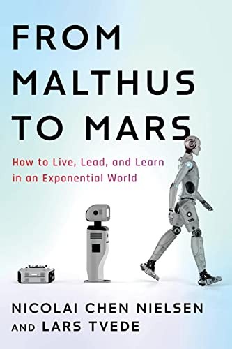 Nicolai Chen Nielsen, Lars Tvede: From Malthus to Mars (2023, Fast Company Press)