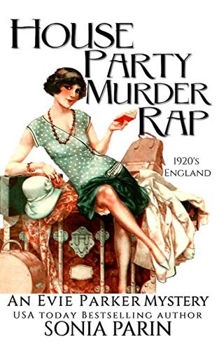Sonia Parin: House Party Murder Rap (Paperback, Independently published)