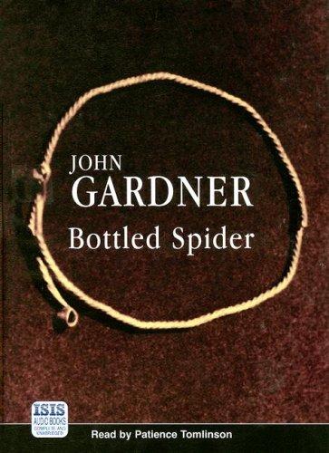 John Gardner: Bottled Spider (AudiobookFormat, 2007, Ulverscroft Large Print)