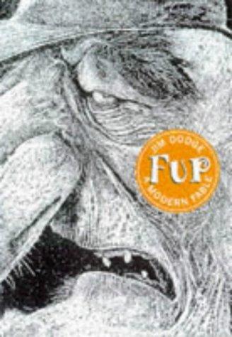 Jim Dodge: Fup ("Rebel Inc") (Paperback, 1986, City Miner Books)