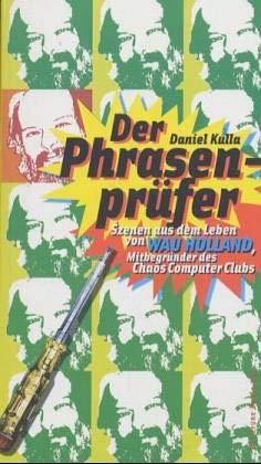 Daniel Kulla: Der Phrasenprüfer (German language, 2003, The Grüne Kraft)