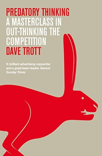 Dave Trott: Predatory Thinking (Hardcover, 2015, Pan Macmillan)