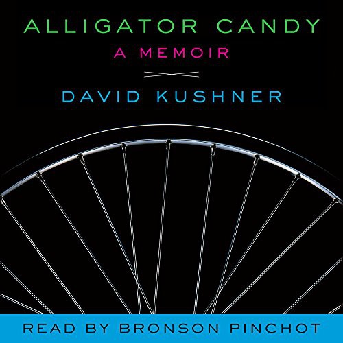 Bronson Pinchot, David Kushner: Alligator Candy Lib/E (AudiobookFormat, Audiobooks.com Publishing)