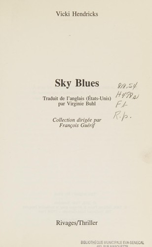 Vicki Hendricks: Sky blues (French language, 2004, Payot et Rivages)