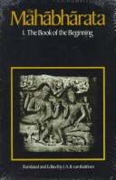 A. V. Buitenen: Mahabharata Book 1 (Hardcover, 1971, University of Chicago Press)