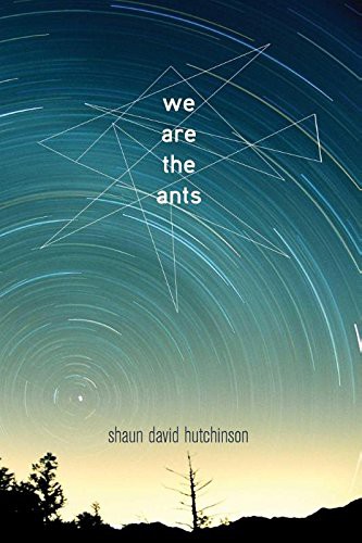 Shaun David Hutchinson: We Are the Ants (Paperback, 2016, Simon Pulse)