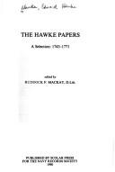 Hawke, Edward Hawke Baron: The Hawke papers (1990, Scolar Press for the Navy Records Society, Gower, Scolar Pr)