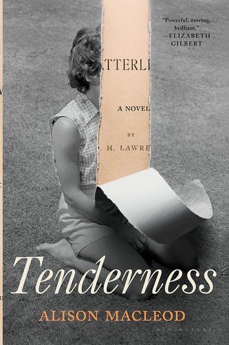 Alison MacLeod: Tenderness (Hardcover, 2021, Bloomsbury Publishing Plc)