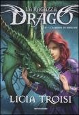 Licia Troisi: L'albero di Idhunn (La ragazza drago #2) (Mondadori)