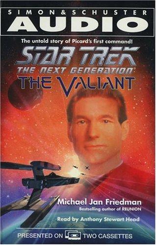 Michael Jan Friedman: Valiant, The (AudiobookFormat, 2000, Simon & Schuster Audio)
