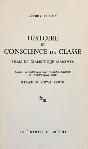 György Lukács: Histoire et conscience de classe (French language, 1965, Editions de minuit)