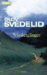Olov Svedelid: Wiedergänger. (Paperback, 2002, Droemer Knaur)