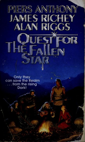 Piers Anthony, Alan Riggs, James Richey: Quest for theFallen Star (Hardcover, TOR)
