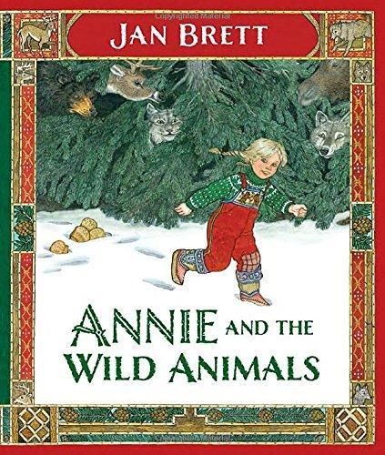 Jan Brett: Annie and the Wild Animals (2012)