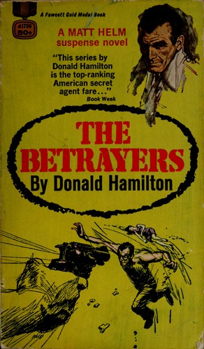 Donald Hamilton: The betrayers (1966, Fawcett)