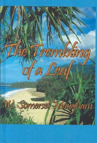 William Somerset Maugham: The Trembling of a Leaf (Hardcover, 2001, Replica Books)