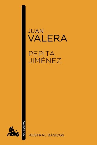 Juan Valera: Pepita Jiménez (Paperback, Austral)