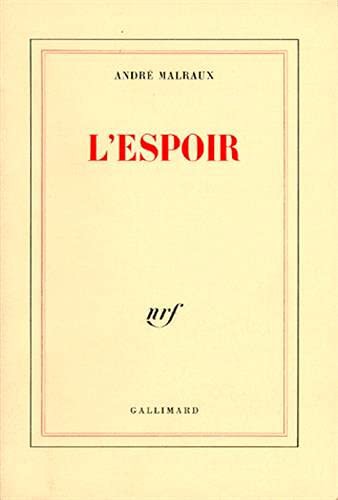 André Malraux: L'Espoir (Paperback, GALLIMARD)