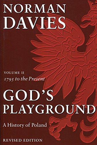 Norman Davies: God's Playground A History of Poland (2006)