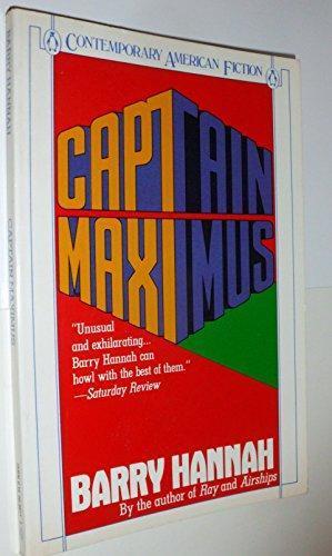 Barry Hannah: Captain Maximus (1986)