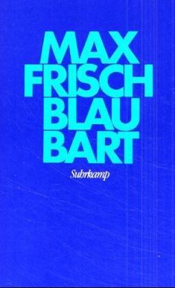 Max Frisch: Blaubart (Hardcover, German language, 1982, Suhrkamp)