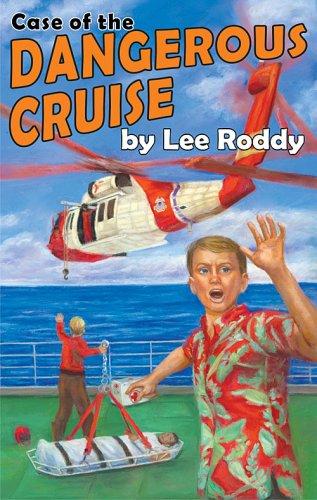Lee Roddy: Case of the Dangerous Cruise (Ladd Adventure) (Paperback, 2007, Mott Media)