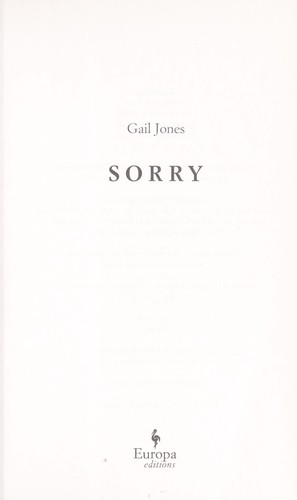 Gail Jones: Sorry (2008, Europa Editions)