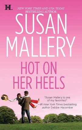 Susan Mallery: Hot on Her Heels (EBook, 2009, HQN)