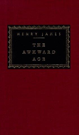 Henry James: The awkward age (1993, Knopf, Distributed by Random House)